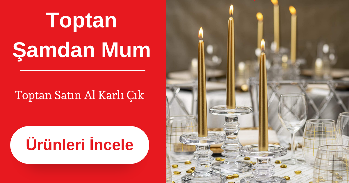 TOPTAN ŞAMDAN MUM 