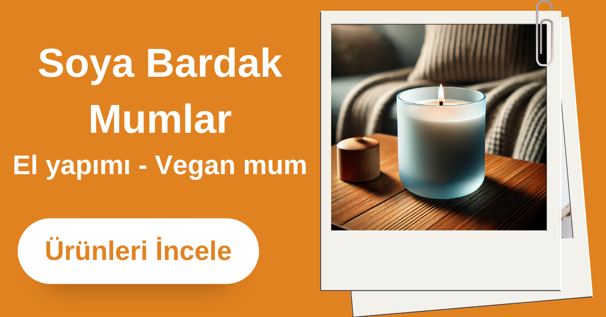 Soya Organik Doğal Vegan mum