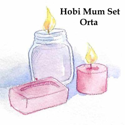 Hobi Mum Set Orta 